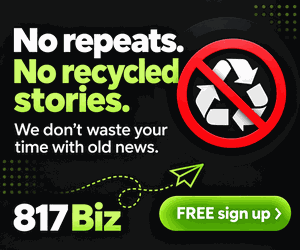 Visit 817biz.com for free Tarrant County business news