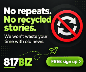 Subscribe to the free 817 Biz newsletter